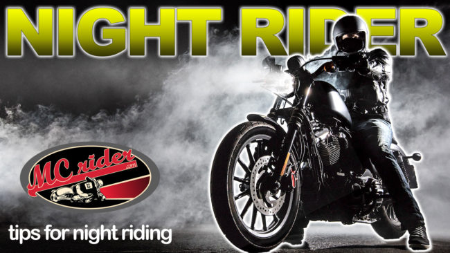Riding a motorcycle at Night